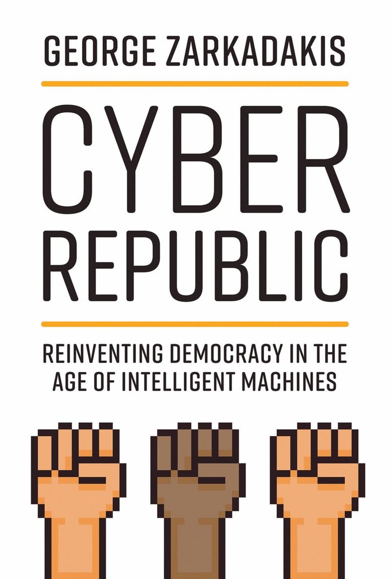 George Zarkadakis, Don Tapscott - Cyber Republic, Häftad