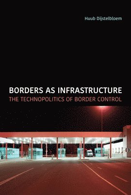 Borders as Infrastructure 1