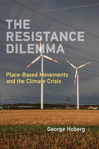 bokomslag The Resistance Dilemma