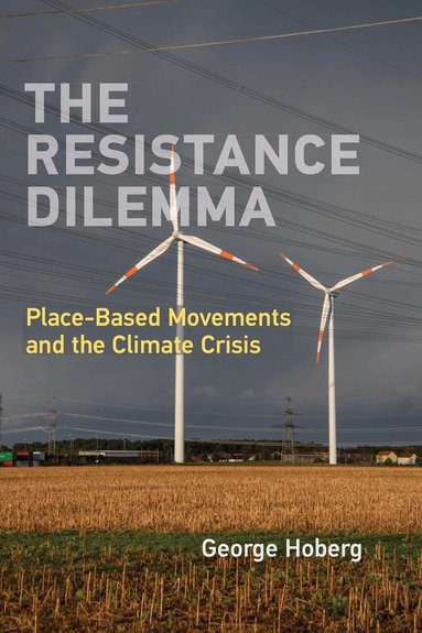 George Hoberg - Resistance Dilemma, Häftad