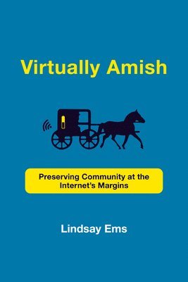 Lindsay Ems - Virtually Amish, Häftad