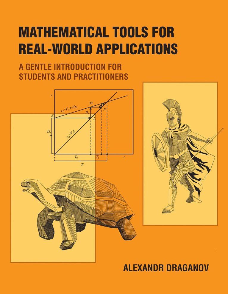 Alexandr Draganov - Mathematical Tools for Real-World Applications, Häftad