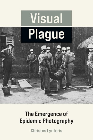 Christos Lynteris - Visual Plague, Häftad