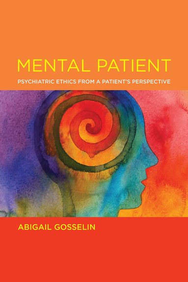 Abigail Gosselin - Mental Patient, Häftad