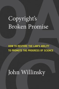 bokomslag Copyright's Broken Promise