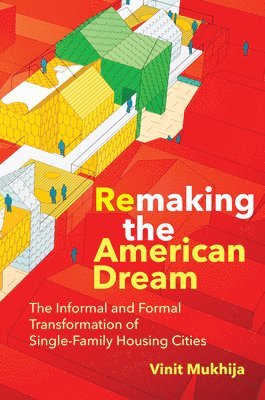 Remaking the American Dream 1