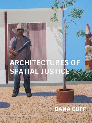 Architectures of Spatial Justice 1