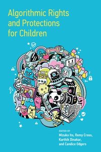 bokomslag Algorithmic Rights and Protections for Children