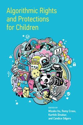 Algorithmic Rights and Protections for Children 1