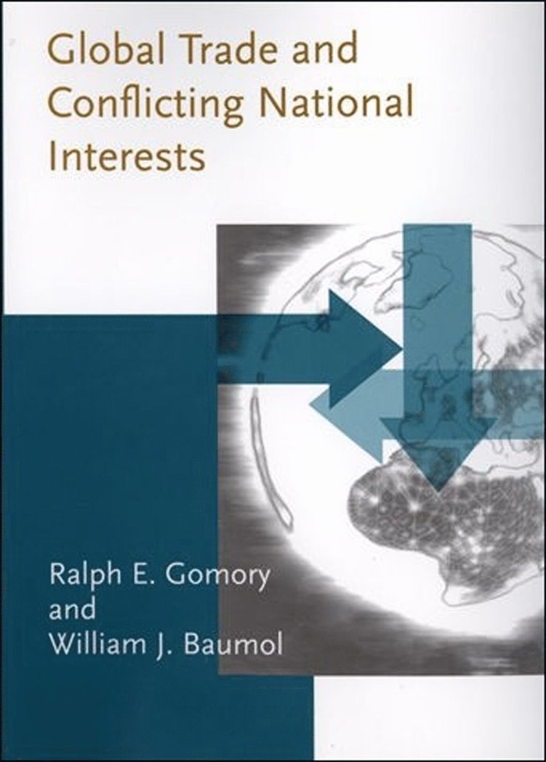 Ralph E. Gomory, William J. Baumol, Berkley Center for Entrepreneurial Studies) Baumol, William J. (Academic Director - Global Trade and Conflicting National Interests, Häftad