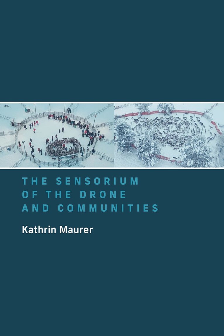 The Sensorium of the Drone and Communities 1