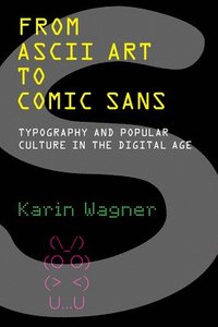 bokomslag From ASCII Art to Comic Sans