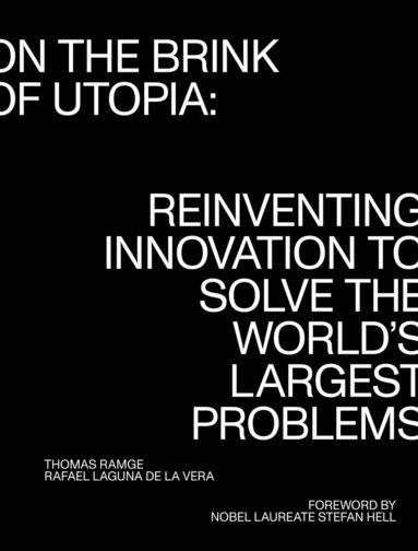 Thomas Ramge, Rafael Laguna de la Vera - On the Brink of Utopia, Häftad