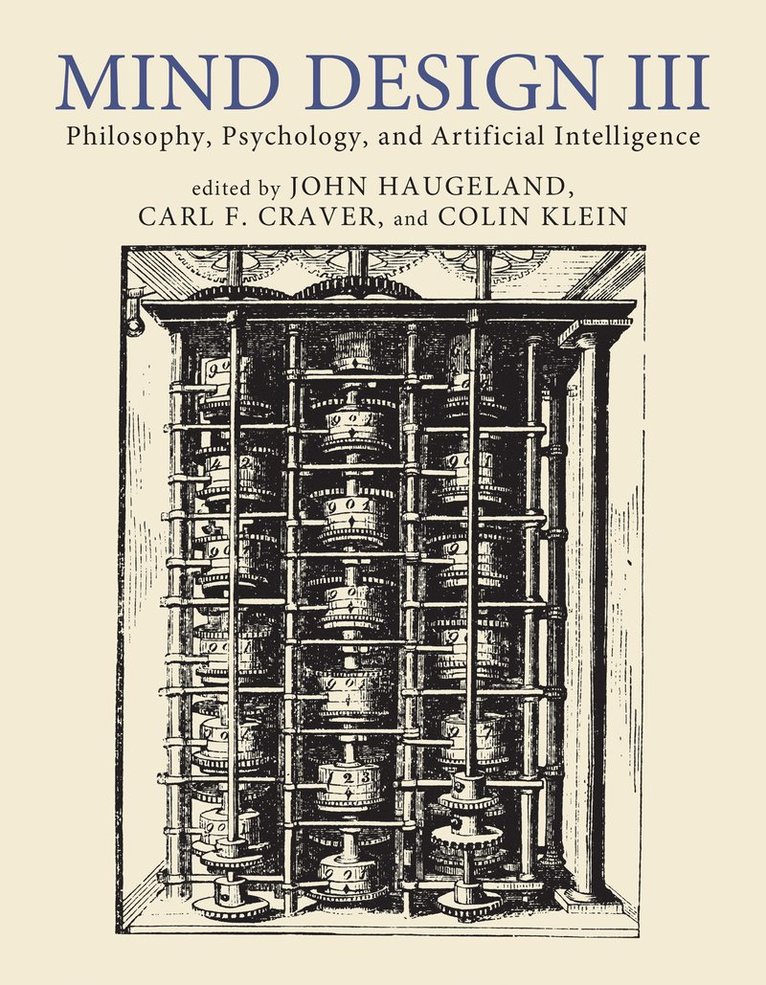 John Haugeland, Carl F. Craver, John Haugeland, Carl F. Craver - Mind Design III, Häftad