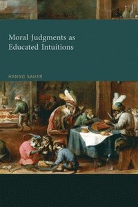 bokomslag Moral Judgments as Educated Intuitions