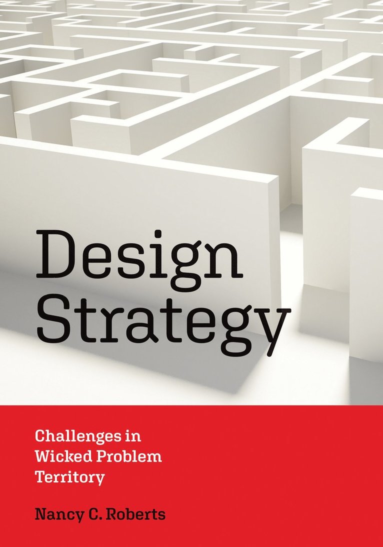 Nancy C. Roberts - Design Strategy, Häftad