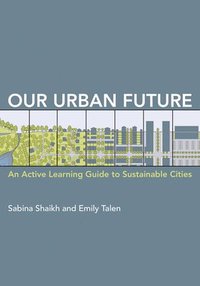 bokomslag Our Urban Future