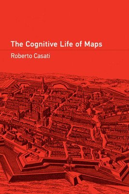 The Cognitive Life of Maps 1