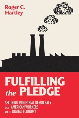 Roger C. Hartley - Fulfilling the Pledge, Häftad