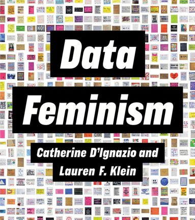 Catherine D'Ignazio, Lauren F. Klein - Data Feminism, Häftad