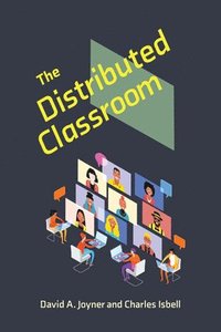 bokomslag The Distributed Classroom
