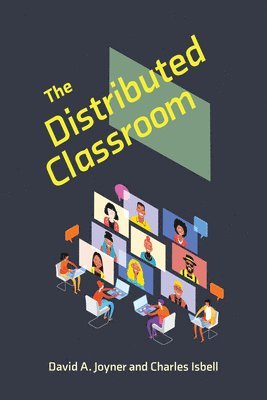 The Distributed Classroom 1