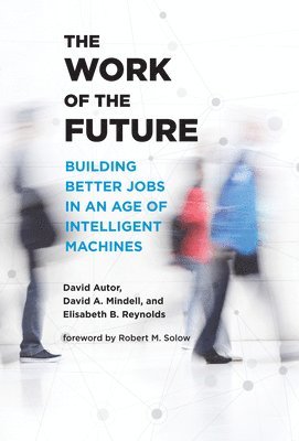 The Work of the Future 1