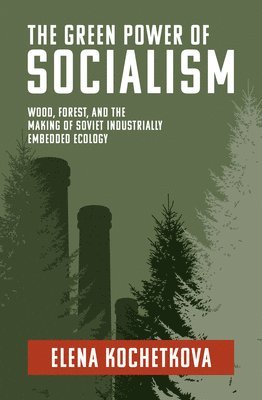 bokomslag The Green Power of Socialism