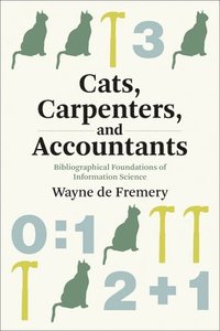 bokomslag Cats, Carpenters, and Accountants