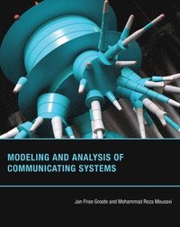 bokomslag Modeling and Analysis of Communicating Systems
