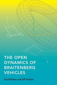 bokomslag The Open Dynamics of Braitenberg Vehicles