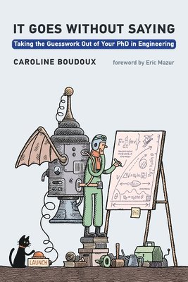 Caroline Boudoux, Eric Mazur - It Goes without Saying, Häftad