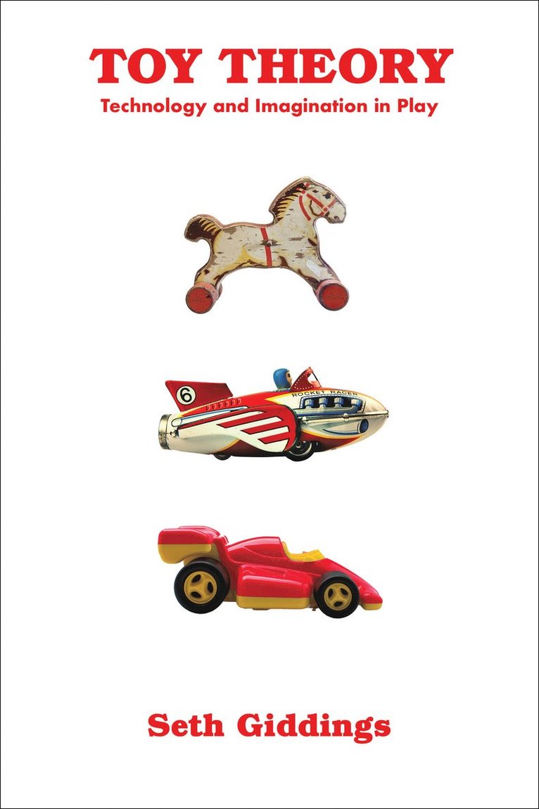Seth Giddings - Toy Theory, Häftad