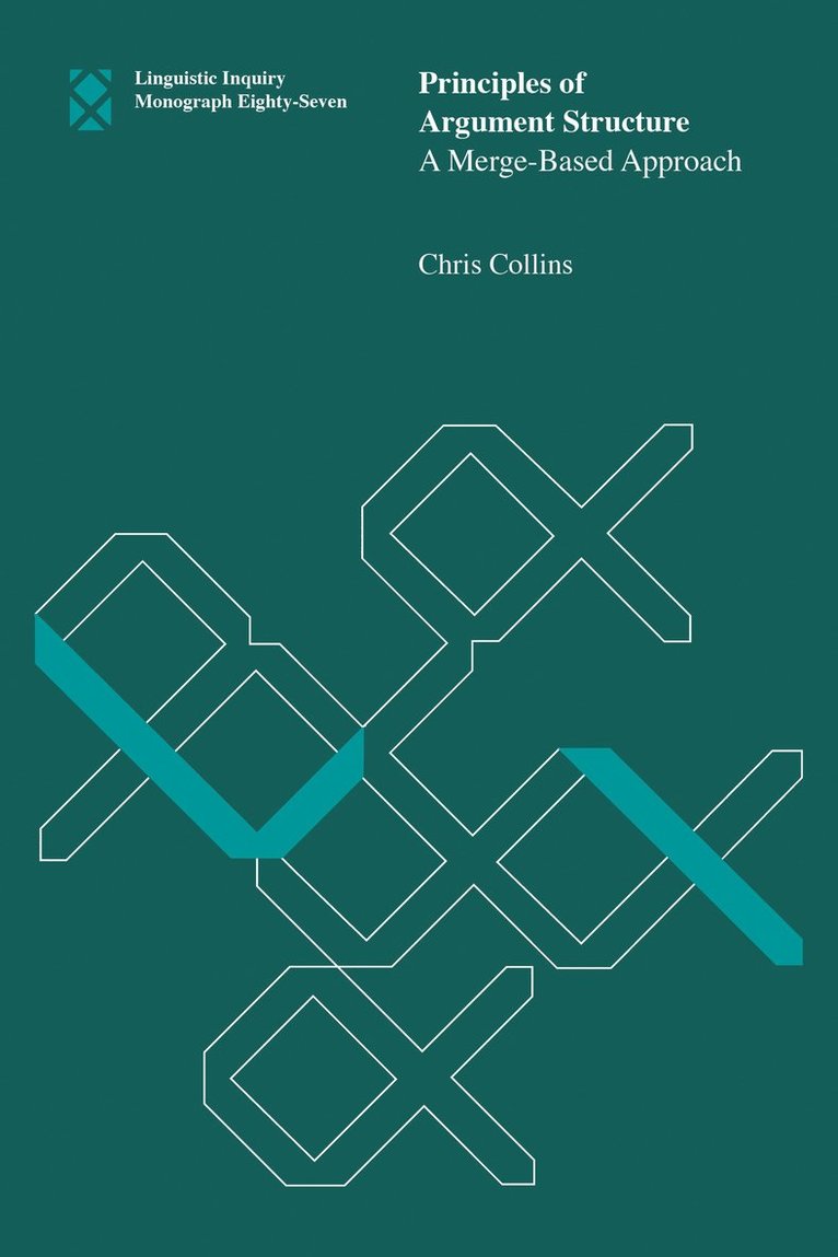Chris Collins - Principles of Argument Structure, Häftad