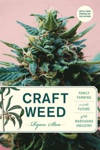 bokomslag Craft Weed, with a new preface by the author