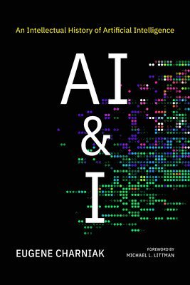 Eugene Charniak, Michael L. Littman - AI & I, Häftad