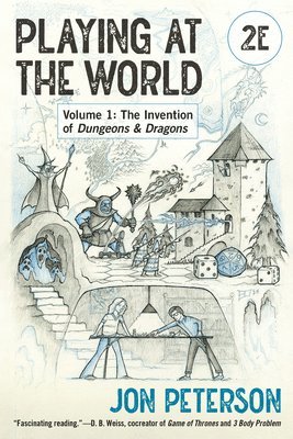 Playing at the World, 2E, Volume 1 1