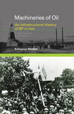 Katayoun Shafiee - Machineries of Oil, Häftad