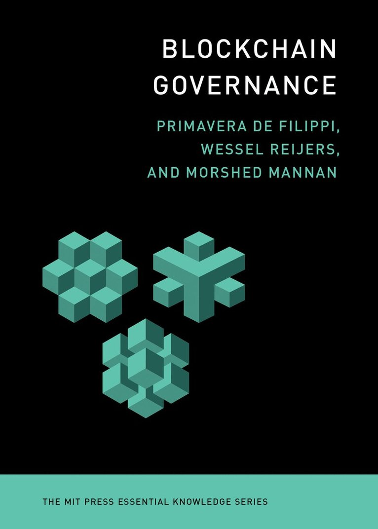 Primavera De Filippi, Wessel Reijers, Primavera De Filippi, Primavera de Filippi, Morshed Mannan - Blockchain Governance, Häftad
