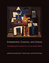 bokomslag Embodiment, Enaction, and Culture