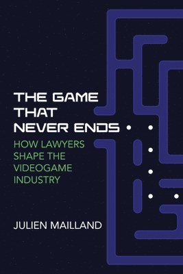 Julien Mailland - Game That Never Ends, Häftad