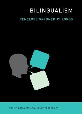 Penelope Gardner-Chloros - Bilingualism, Häftad