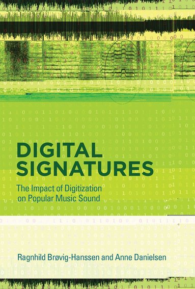 Ragnhild Brøvig, Anne Danielsen - Digital Signatures, Häftad