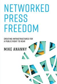 bokomslag Networked Press Freedom