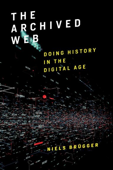 Niels Brügger - Archived Web, Häftad