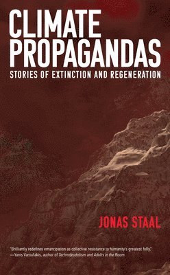 Jonas Staal - Climate Propagandas, Häftad