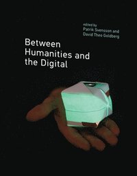 bokomslag Between Humanities and the Digital