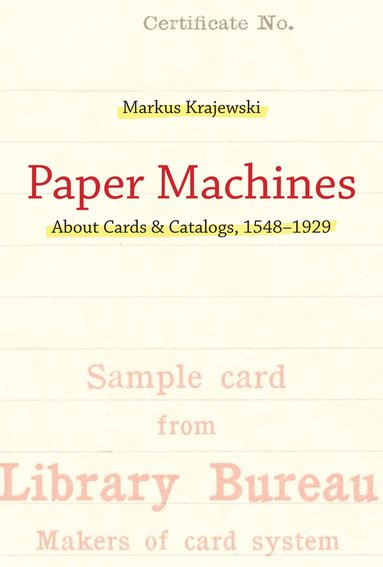Markus Krajewski - Paper Machines, Häftad