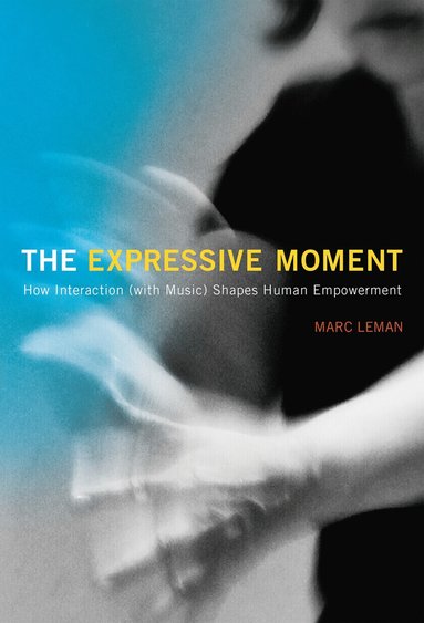 Marc Leman - Expressive Moment, Häftad