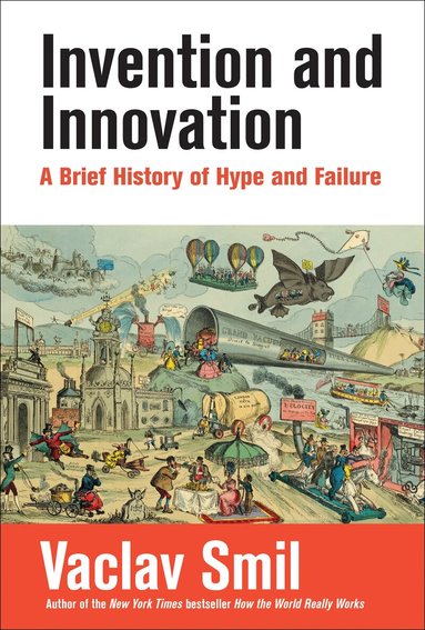 Vaclav Smil - Invention and Innovation, Häftad